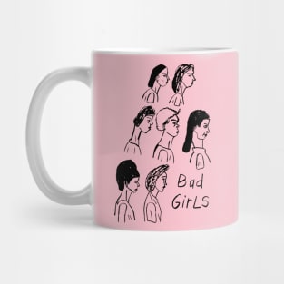 bad girls Mug